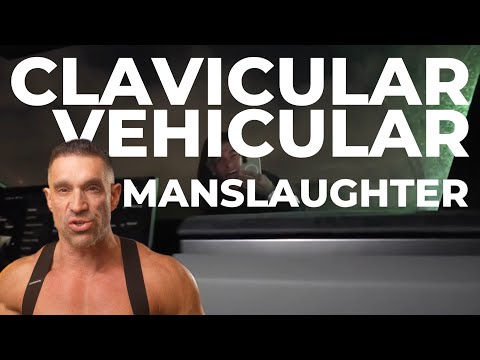 Clavicular Vehicular Manslaughter