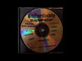 Sugardaddy Superstar (Crossfade) - Death Trend Setta (UNCENSORED)