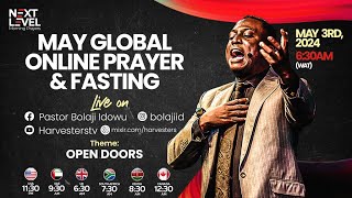 MAY ONLINE FASTING AND PRAYER || OPEN DOORS ( DAY 3 ) || PST BOLAJI IDOWU || MAY 3RD 2024