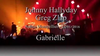 Gabrielle - Johnny Hallyday & Greg Zlap - Aréna Montpellier 22/01/16 ©FloBoggi