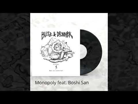 Monopoly feat. Boshi San (prod. by Beats aus Leidenschaft)