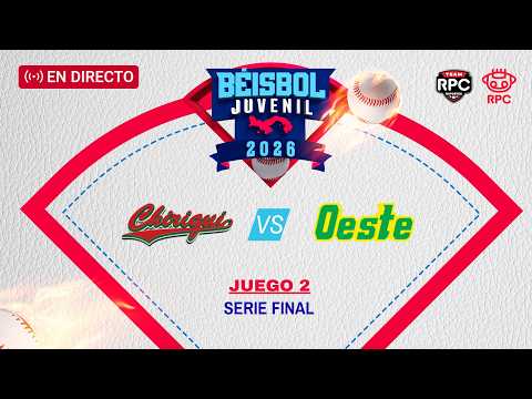 EN VIVO | BÉISBOL JUVENIL | Chiriquí vs Panamá Oeste, Juego 2 de la final 2026
