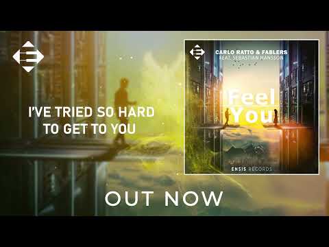 Carlo Ratto & Fablers feat. Sebastian Hansson - Feel You
