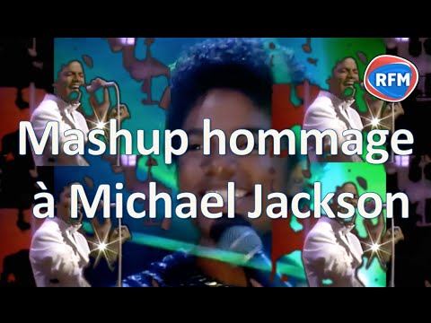 Mash up RFM hommage à Michael Jackson : Let’s crush with you