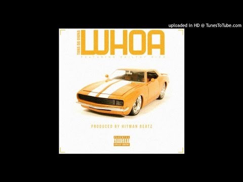 Tona Da Owna featuring Philthy Rich (@philthyrichFOD) - “Whoa” (Produced by @HitmanBeatz)