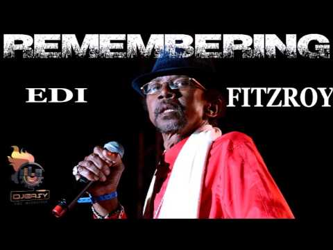 Edi Fitzroy Best of Greatest Hits  (REMEMBERING Edi Fitzroy) TRIBUTE Mix by djeasy