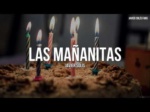 Javier Solís - Las Mañanitas (Letra/Lyrics)