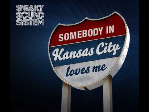 Sneaky Sound System -- Kansas City