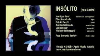 Henrique Band - Insólito/ Estereoscópio