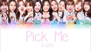 I.O.I (아이오아이) – Pick Me [Color Coded Lyrics] (ENG/ROM/HAN)
