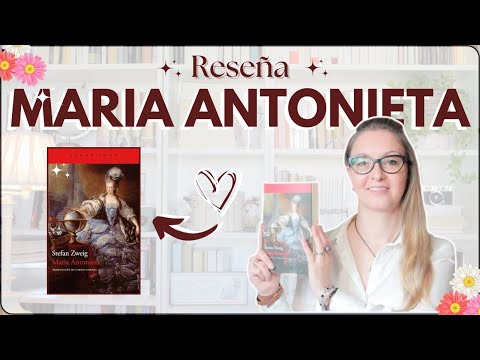 Reseña Maria Antonieta (Con Spoilers) || Stefan Zweig || La Pecera De Raquel