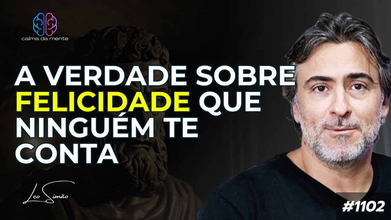 A verdade sobre felicidade que ninguém te conta   #1102