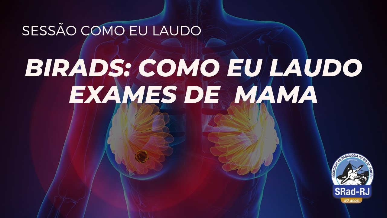Sessão como eu laudo BIRADS
