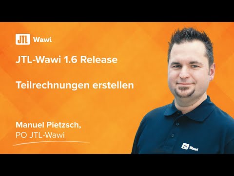 Teilrechnungen erstellen mit JTL-Wawi 1.6 {JTL-Lösungen}