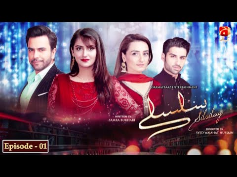 Silsilay - Episode 01 | Junaid Khan | Hiba Bukhari | Geo Kahani