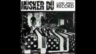 Hüsker Dü - Land Speed Record (Private Remaster) - 01 All Tensed Up