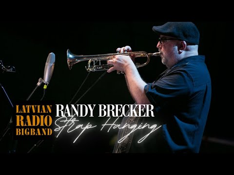 Latvian Radio Big Band ft. Randy Brecker - Strap Hanging