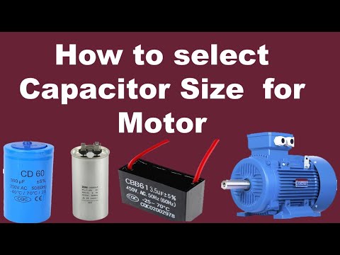 How to select Capacitor Size or Rating for motor