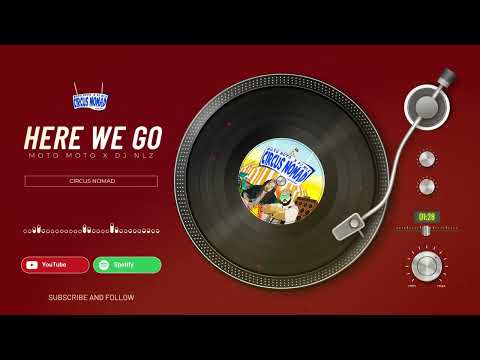 Moto Moto x DJ NLZ - Here we go