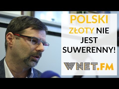 Jankowski u Gadowskiego: Złotówka nie jest suwerenna! Należy do prywatnych banków