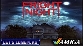 LET'S LONGPLAY: FRIGHT NIGHT (AMIGA - With Commentary)