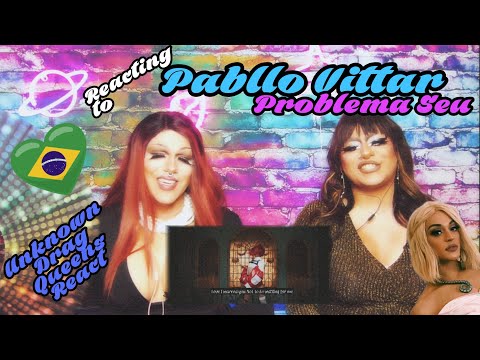 Reacting to Pabllo Vittar - Problema Seu
