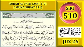 Download lagu BELAJAR MENGAJI AL-QURAN JUZ 26 : SURAH AL-FATH (AYAT 1-9)  MUKA SURAT 511 mp3