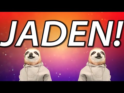 HAPPY BIRTHDAY JADEN! - SLOTH HAPPY BIRTHDAY RAP