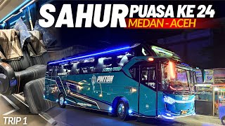 Download lagu 24TH DAY OF FASTING SAHUR‼️#1 | Medan - Aceh Bus Departs Late, Comfortable Amenities, Cheapest Pr... mp3