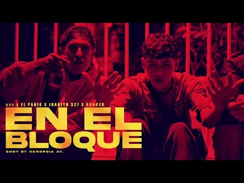 "En el Bloque" Juanito327 x Uve-C x PanikLR x Búnker-Prod by:DMC ZERO