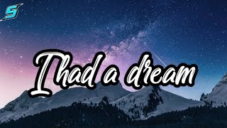 I Had A Dream when I was only 5 song  (Lyrics)  SK