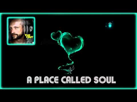 Tomcraft A Place Called Soul