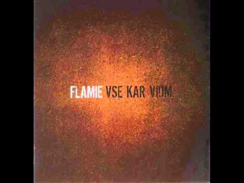 Flamie - Vse Kar Vidm ft. General Woo