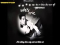 [BBVN][Kara+Vietsub] White love - SeungRi 