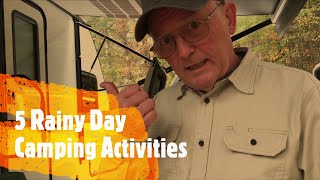 5 Rainy Day Camping Activities on Jurgen's Journeys