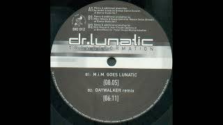 Dr. Lunatic – Tranceformation (M.i.M. Goes Lunatic)