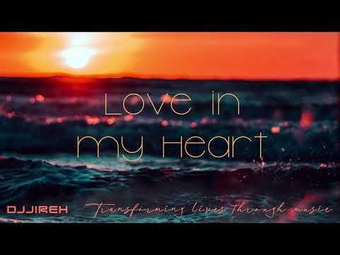 DJJireh  - Love in my heart (Original mix), Melodic Techno 2023, Progressive House 2023