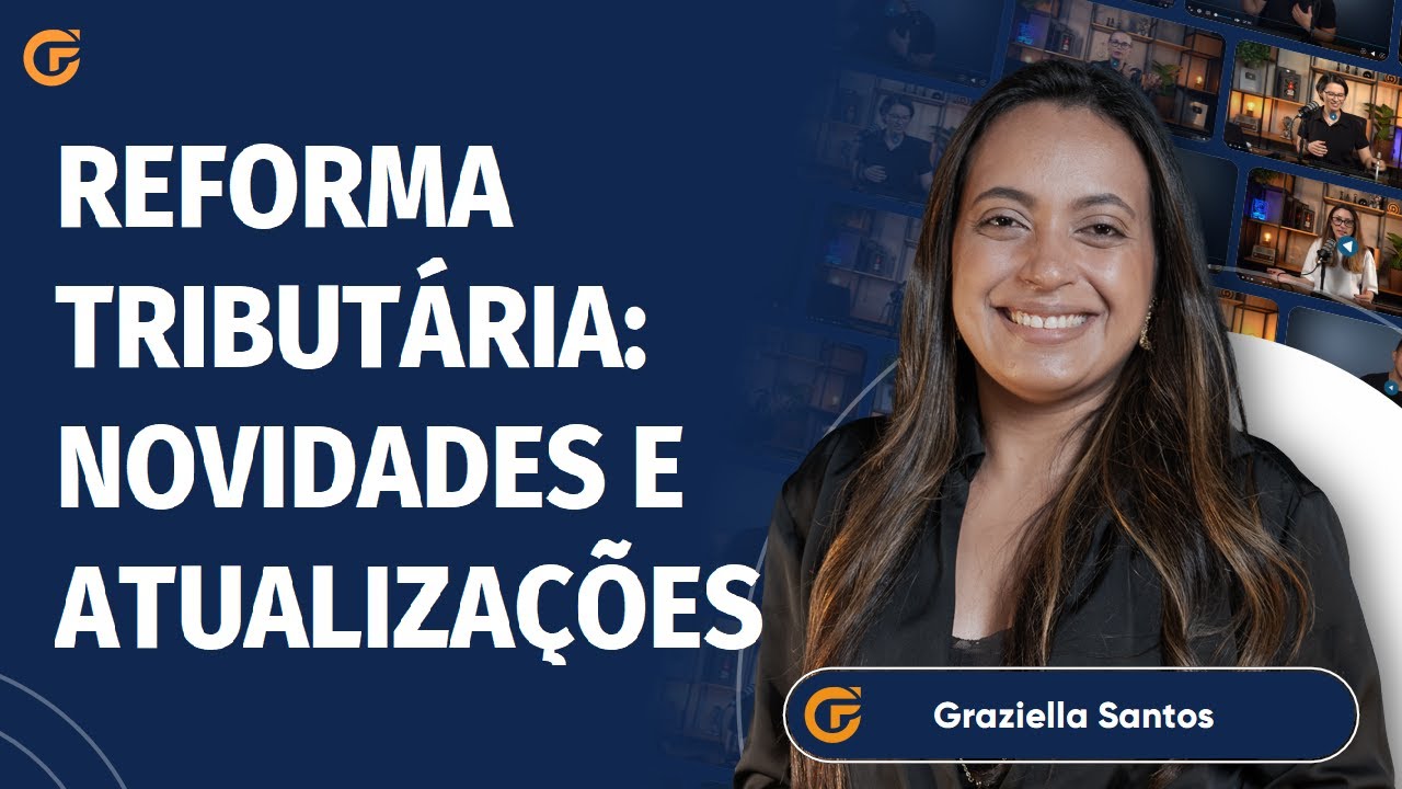 REFORMA TRIBUTÁRIA: ATUALIZAÇÕES E NOVIDADES | ABRIL DE 2025