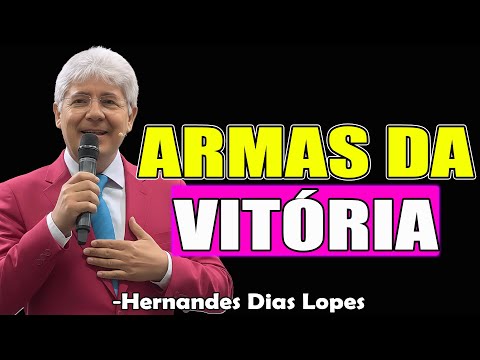 ARMAS DA VITÓRIA - Hernandes Dias Lopes 2026