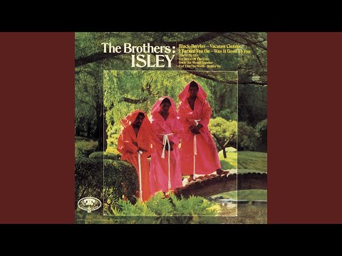I Turned You On by The Isley Brothers