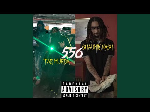 556 (feat. Tae Murda)