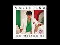 Valentino Each Time I Touch You Cover Remix 2026 By CMM