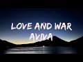 AViVA Love And War Lyrics