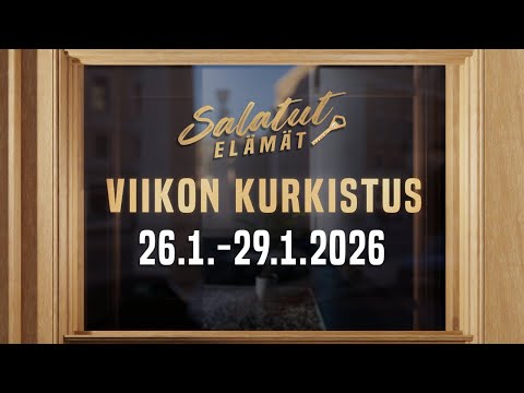 26.1. - 29.1.2026 | Viikon kurkistus | Salatut elämät