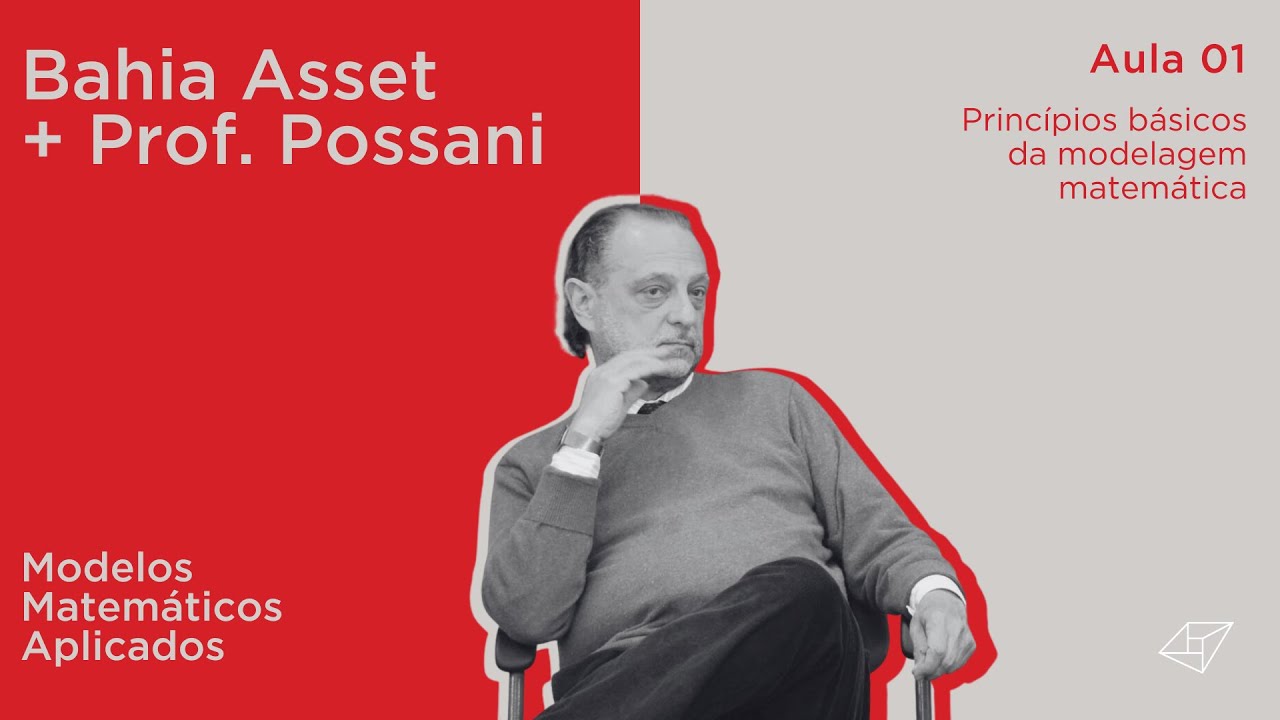 Princípios Básicos de Modelagem Matemática.  (Aula 01)