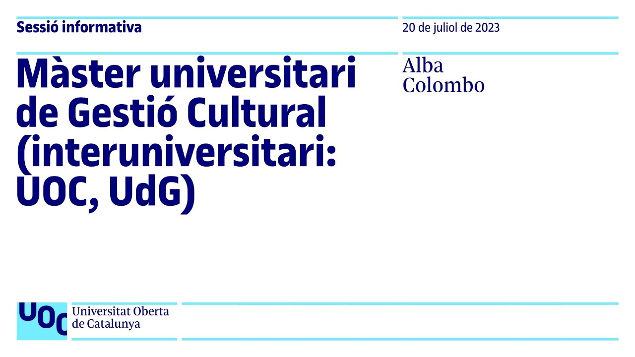 Màster universitari de Gestió Cultural (UOC-UdG) | Sessió informativa UOC video link