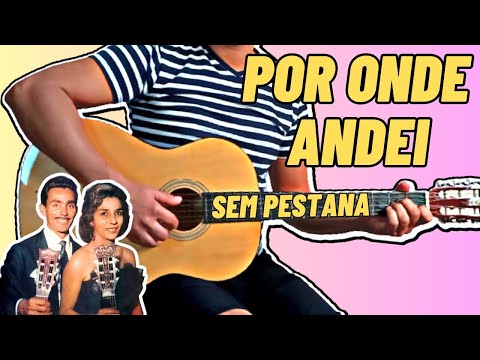 Por Onde Andei - Delio e Delinha