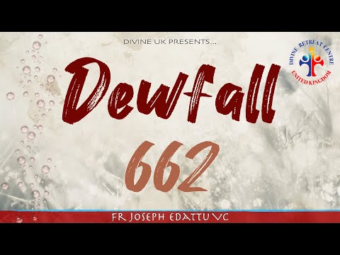 Dewfall 662 - The more you give, the more you will receive