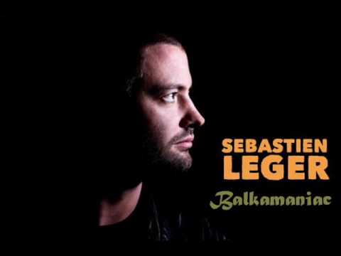 Sebastien Leger - Balkamaniac (Original Mix)