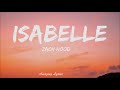 Isabelle - Zach Hood (New Tiktok song )(Lyrics) Now I'm wasting time with Isabelle
